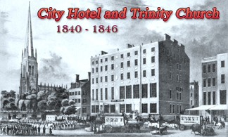 City Hotel and Trinity Church Broadway