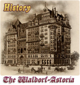 History Waldorf-Astoria