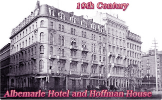 Albemarle Hotel Hoffman House 19th Century